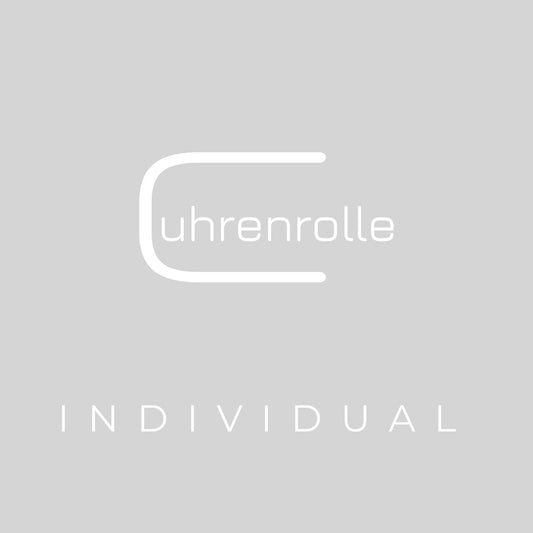 Uhrenrolle INDIVIDUAL - Konfiguriere und personalisiere Deine Uhrenrolle